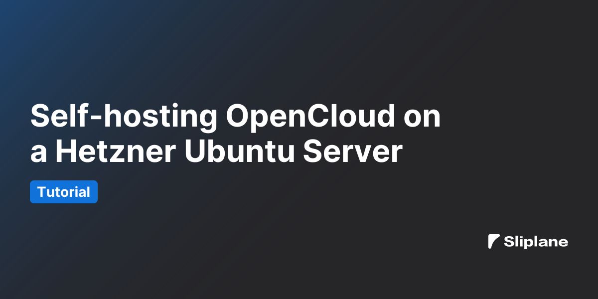 OpenCloud auf einem Hetzner Ubuntu Server selbst hosten