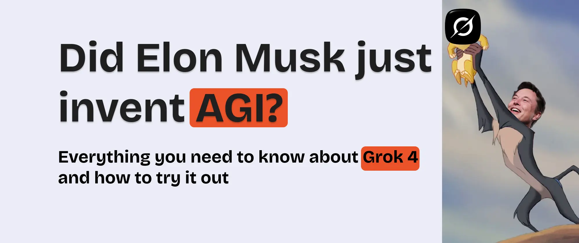 Hat Elon Musk AGI erfunden? Alles, was du über Grok 4 wissen musst und wie du es ausprobieren kannst